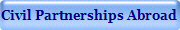 Civil Partnerships Abroad